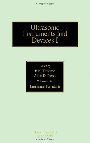 Обложка книги Reference for Modern Instrumentation, Techniques, and Technology: Ultrasonic Instruments and Devices I, Volume 23: Ultrasonic Instruments and Devices I (Physical Acoustics)