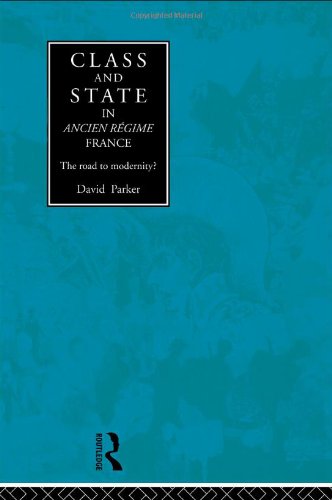 Обложка книги Class and State in Early Modern France: The Road to Modernity