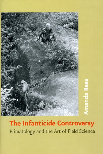 Обложка книги The Infanticide Controversy: Primatology and the Art of Field Science