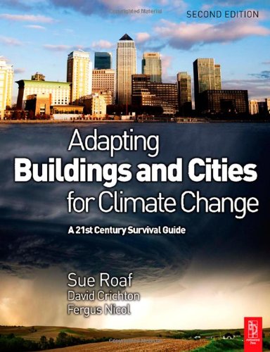 Обложка книги Adapting Buildings and Cities for Climate Change, Second Edition: A 21st Century Survival Guide
