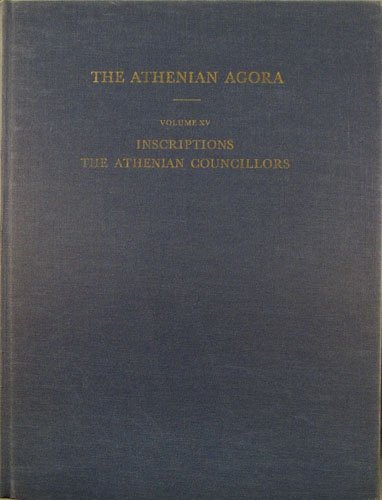 Обложка книги Inscriptions: The Athenian Councillors (Athenian Agora vol. 15)