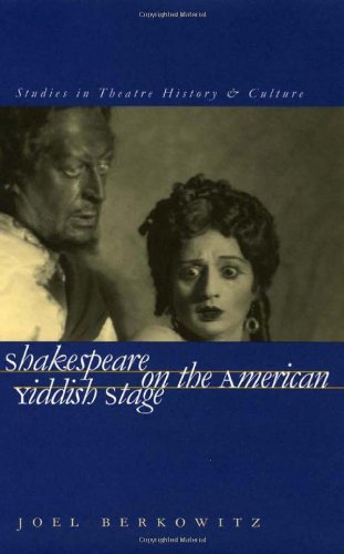 Обложка книги Shakespeare on the American Yiddish Stage (Studies Theatre Hist &amp; Culture)