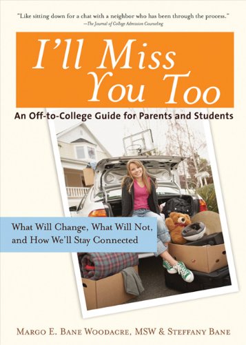 Обложка книги I'll Miss You Too: An Off-to-College Guide for Parents and Students