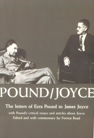 Обложка книги Pound Joyce: The Letters of Ezra Pound to James Joyce, With Pound's Critical Essays and Articles About Joyce