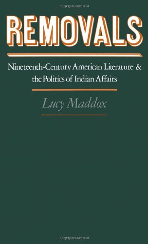 Обложка книги Removals: Nineteenth-Century American Literature and the Politics of Indian Affairs