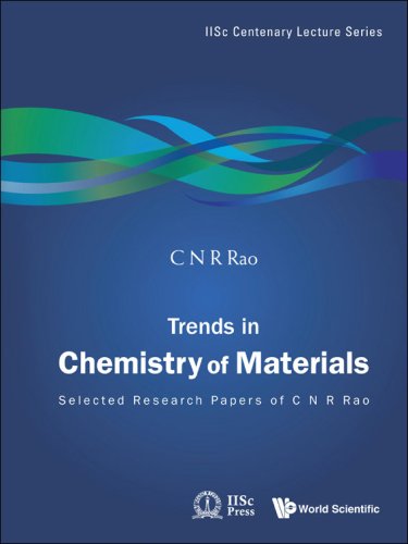 Обложка книги Trends In Chemistry Of Materials: Selected Research Papers of C N R Rao (Iisc Centenary Lecture Series)
