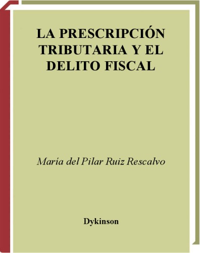 Обложка книги La prescripcion tributaria y el delito fiscal