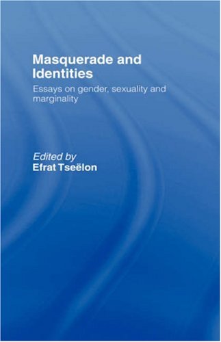 Обложка книги Masquerade and Identities: Essays on Gender, Sexuality and Marginality