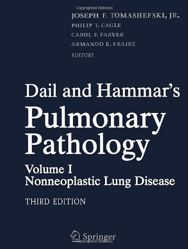Обложка книги Dail and Hammar’s Pulmonary Pathology, Third Edition: Volume I: Nonneoplastic Lung Disease