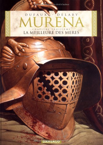 Обложка книги Murena, tome 3 : La meilleure des meres