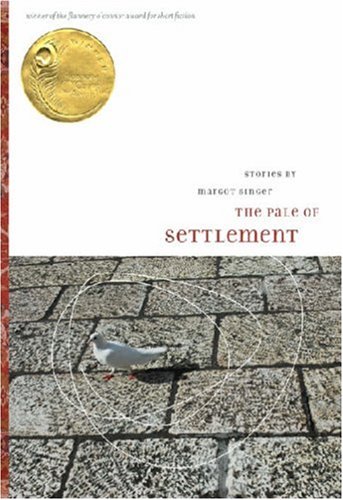 Обложка книги The Pale of Settlement: Stories (Flannery O'Connor Award for Short Fiction)
