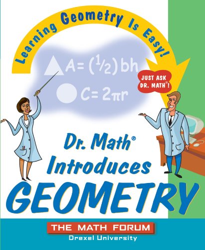 Обложка книги Dr. Math Introduces Geometry: Learning Geometry is Easy! Just ask Dr. Math!