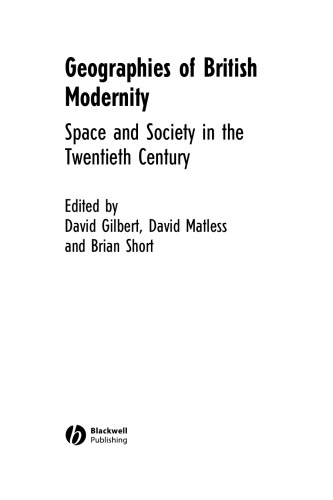 Обложка книги Geographies of British Modernity: Space and Society in the Twentieth Century (RGS-IBG Book Series)