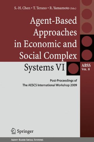 Обложка книги Agent-Based Approaches in Economic and Social Complex Systems VI: Post-Proceedings of The AESCS International Workshop 2009