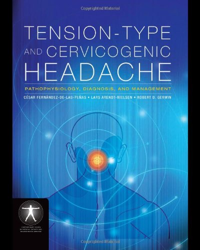 Обложка книги Tension-type and Cervicogenic Headache: Pathophysiology, Diagnosis, and Management (Contemporary Issues in Physical Therapy and Rehabilitation Medicine)