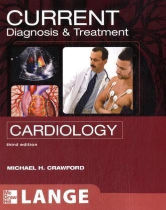 Обложка книги CURRENT Diagnosis &amp; Treatment in Cardiology, Third Edition (LANGE CURRENT Series)