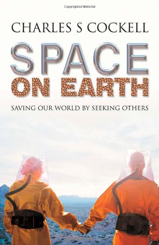 Обложка книги Space on Earth: Saving Our World by Seeking Others