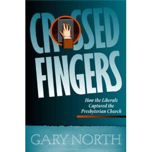 Обложка книги Crossed Fingers: How the Liberals Captured the Presbyterian Church