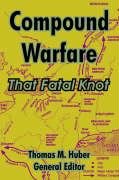 Обложка книги Compound Warfare: That Fatal Knot