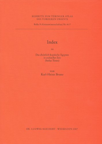 Обложка книги Index zu Das christlich-koptische Agypten in arabischer Zeit (TAVO B 41 1-6) (TUBINGER ATLAS DES VORDEREN ORIENTS (TAVO) B) (German Edition)