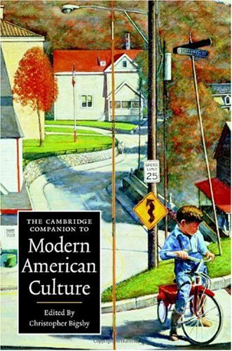 Обложка книги The Cambridge Companion to Modern American Culture (Cambridge Companions to Culture)