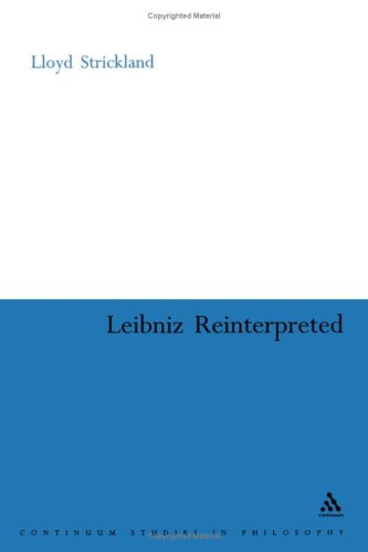 Обложка книги Leibniz Reinterpreted (Continuum Studies in Philosophy)