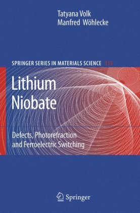 Обложка книги Lithium Niobate: Defects, Photorefraction and Ferroelectric Switching (Springer Series in Materials Science)
