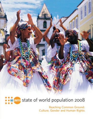 Обложка книги State of World Population 2008: Reaching Common Ground: Culture, Gender and Human Rights