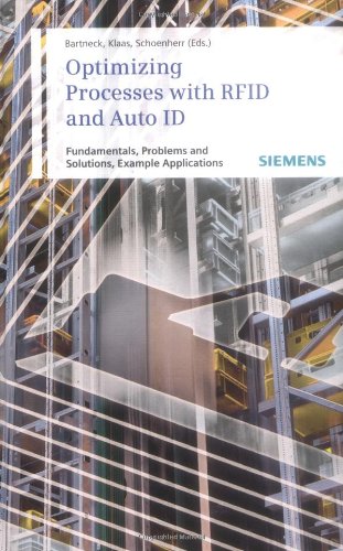 Обложка книги Optimizing Processes with RFID and Auto ID: Fundamentals, Problems and Solutions, Example Applications