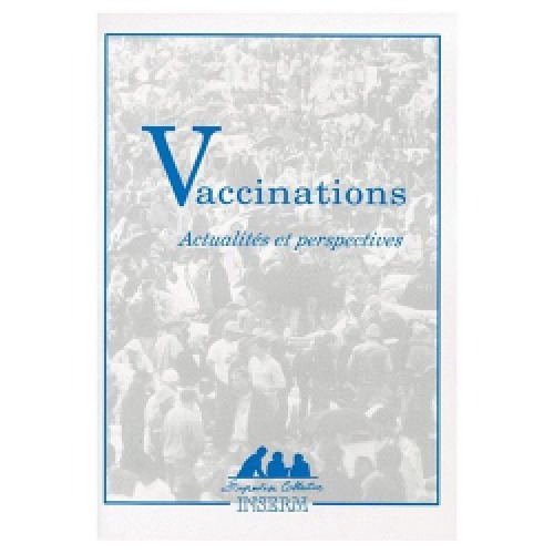 Обложка книги Vaccinations actualites perspectives