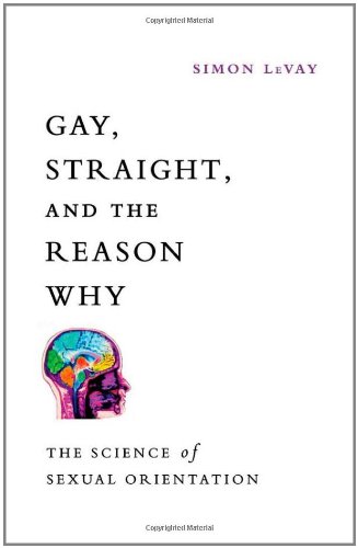 Обложка книги Gay, Straight, and the Reason Why: The Science of Sexual Orientation