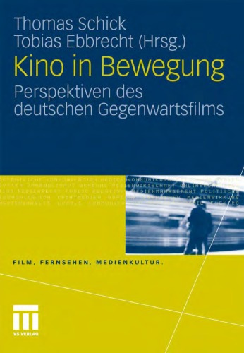 Обложка книги Kino in Bewegung: Perspektiven des deutschen Gegenwartsfilms