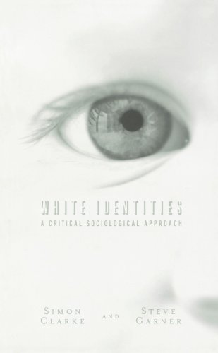 Обложка книги White Identities: A Critical Sociological Approach