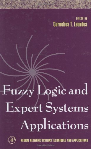 Обложка книги Fuzzy Logic and Expert Systems Applications (Neural Network Systems Techniques and Applications)