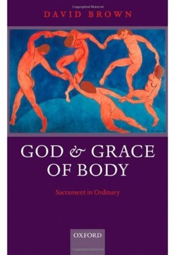 Обложка книги God and Grace of Body: Sacrament in Ordinary