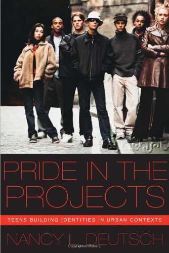 Обложка книги Pride in the Projects: Teens Building Identities in Urban Contexts (Qualitative Studies in Psychology)