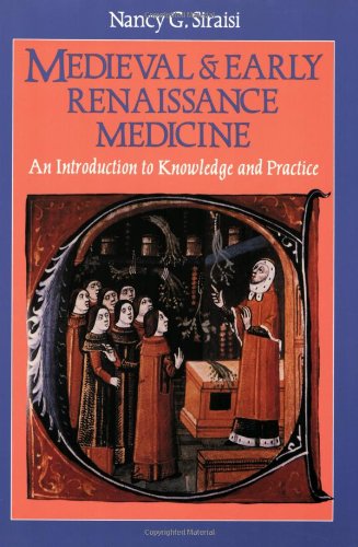 Обложка книги Medieval and Early Renaissance Medicine: An Introduction to Knowledge and Practice