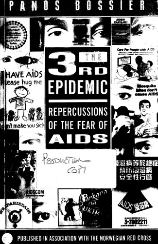 Обложка книги The 3rd Epidemic: Repercussions of the Fear of AIDS (Panos Dossier) 1990