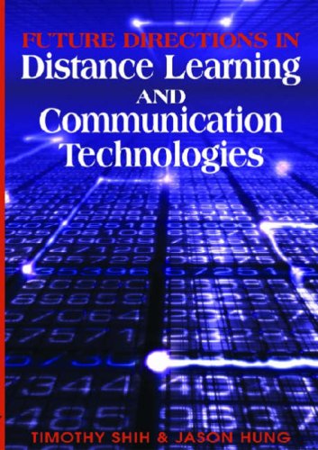 Обложка книги Future Directions in Distance Learning and Communication Technologies (Advances in Distance Education Technologies) (Advances in Distance Education Technologies)