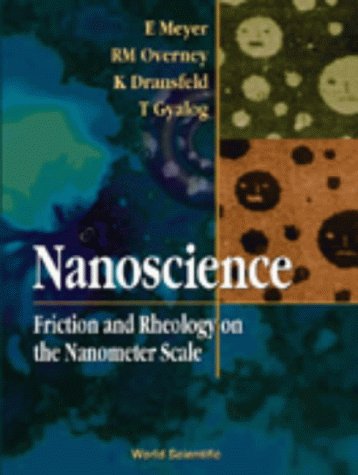 Обложка книги Nanoscience: Friction and Rheology on the Nanometer Scale