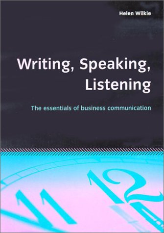 Обложка книги Writing, Speaking, Listening: The Essentials of Business Communication