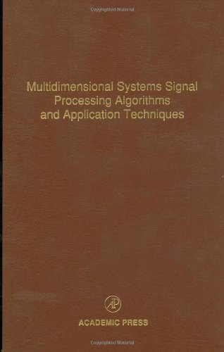 Обложка книги Multidimensional Systems Signal Processing Algorithms and Application Techniques, Volume 77: Advances in Theory and Applications (Control and Dynamic Systems)