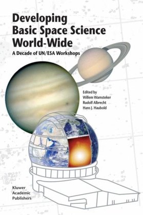 Обложка книги Developing Basic Space Science World-Wide: A Decade of UN ESA Workshops