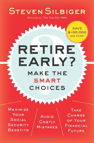 Обложка книги Retire Early?  Make the SMART Choices