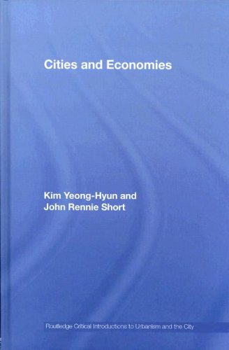 Обложка книги Cities and Economies (Routledge Critical Introductions to Urbanism and the Coty)