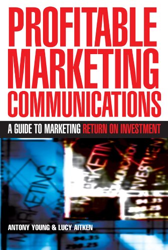 Обложка книги Profitable Marketing Communications: A Guide to Marketing Return on Investment
