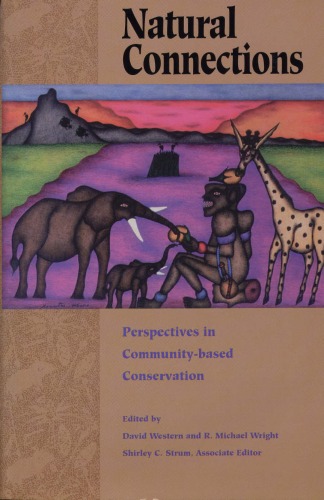 Обложка книги Natural Connections: Perspectives In Community-Based Conservation