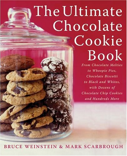 Обложка книги The Ultimate Chocolate Cookie Book: From Chocolate Melties to Whoopie Pies, Chocolate Biscotti to Black and Whites, with Dozens of Chocolate Chip Cookies and Hundreds More