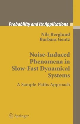 Обложка книги Noise-Induced Phenomena in Slow-Fast Dynamical Systems: A Sample-Paths Approach