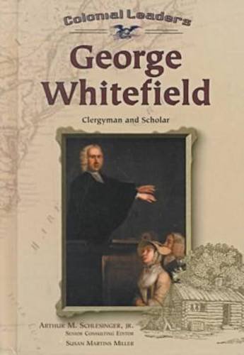 Обложка книги George Whitefield: Clergyman and Scholar (Colonial Leaders)